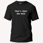 Office 'Thats What She Said' Micheal Scott Unisex Black T-Shirt