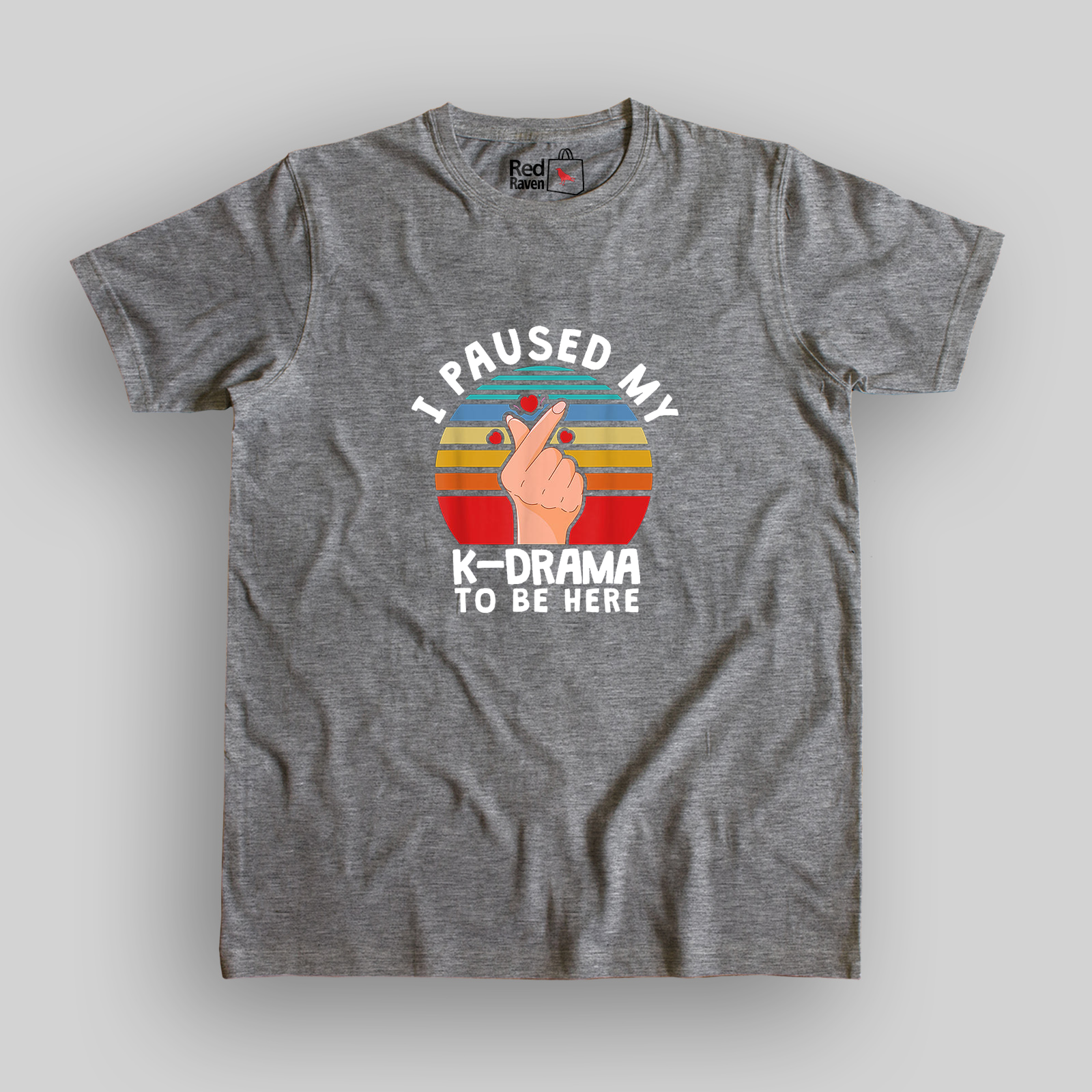 I paused my K-Drama to be here Unisex grey T-Shirt