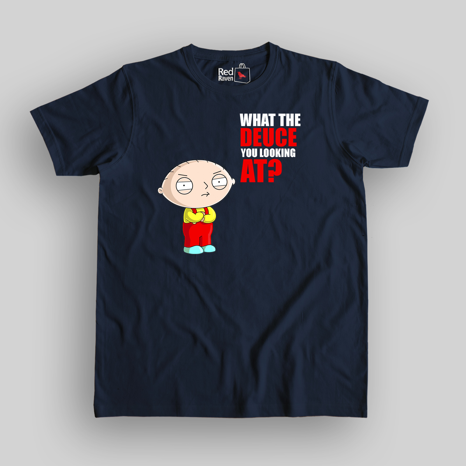 What The Deuce You Looking At - Family Guy Unisex T-Shirt [CLEARANCE SALE]