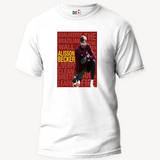 Alisson Becker Football - Unisex T-Shirt