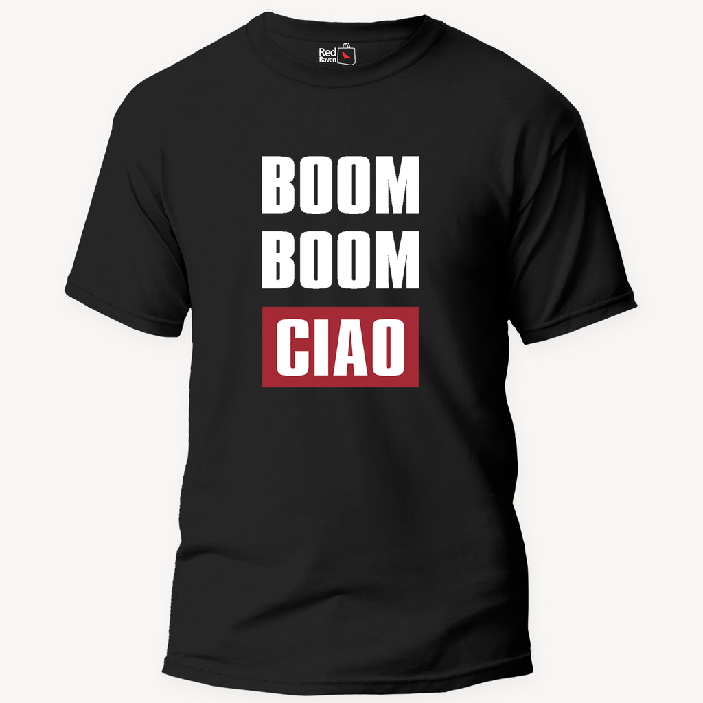 Money Heist Boom Boom CIAO - Unisex Black T-Shirt