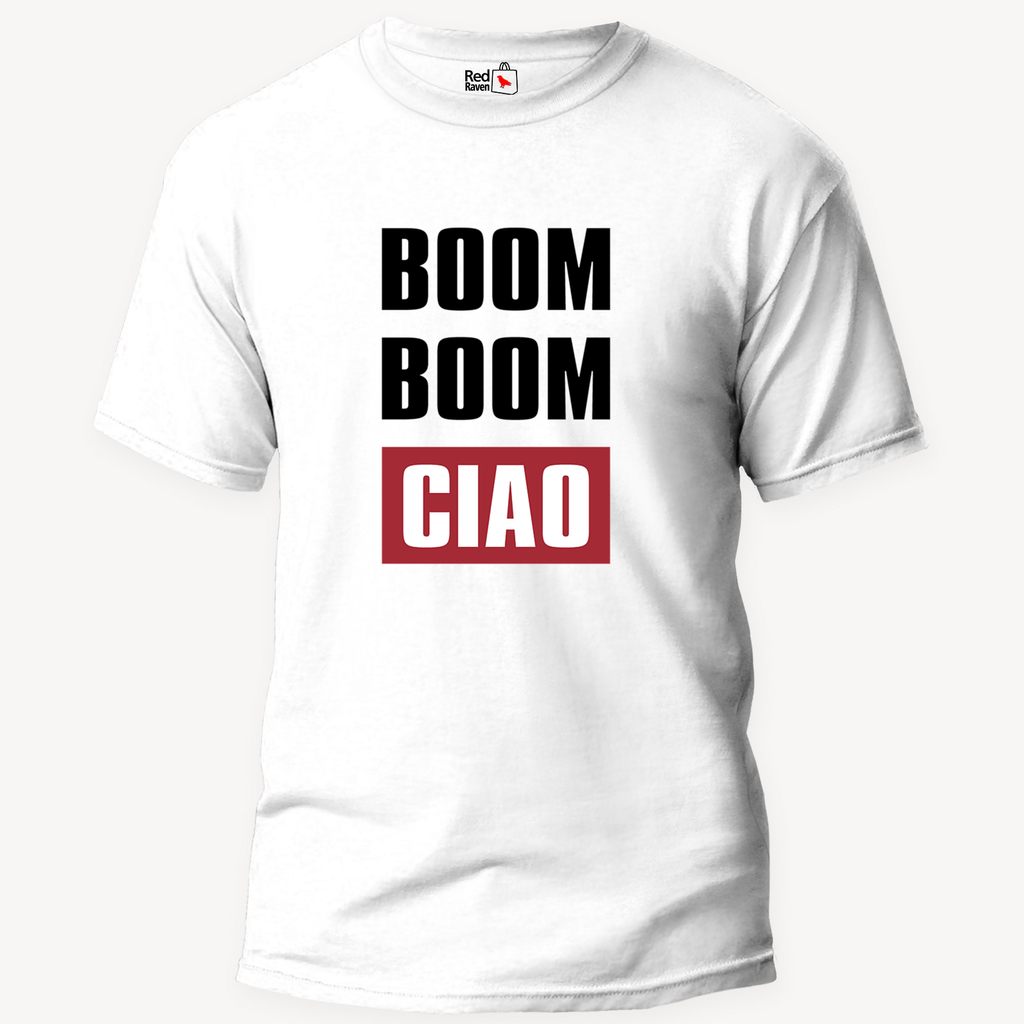 Money Heist Boom Boom CIAO - Unisex WHite T-Shirt