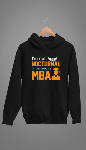 I'm Not Nocturnal - Unisex Hoodie