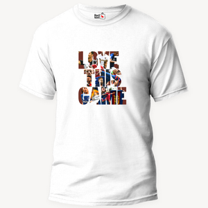 Love this game - Unisex T-Shirt