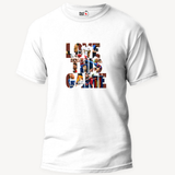 Love this game - Unisex T-Shirt