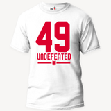 49 Undefeated Football - Unisex T-Shirt