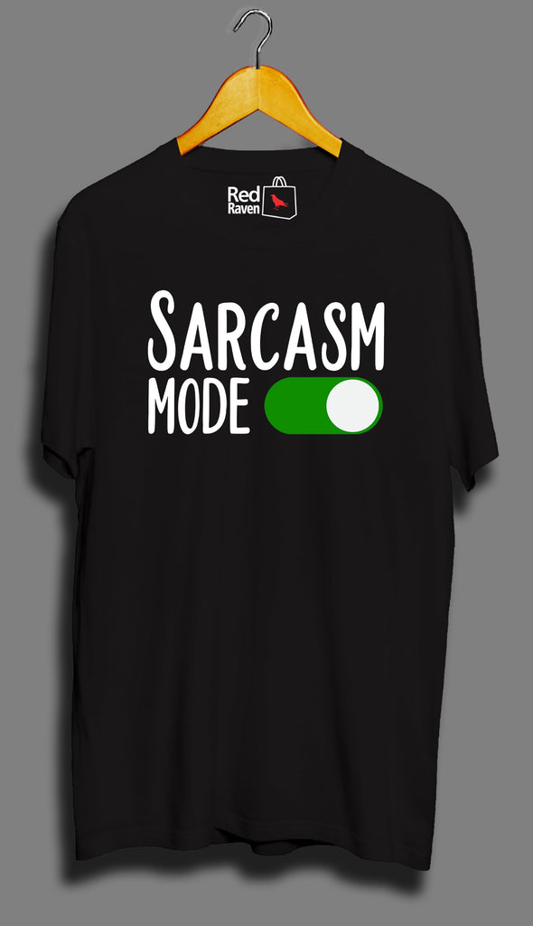 Sarcasm Mode On - Unisex T-Shirt