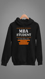 Being An MBA Student Is Easy - Unisex Hoodie