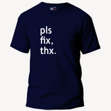 pls fix, thx - Unisex T-Shirt