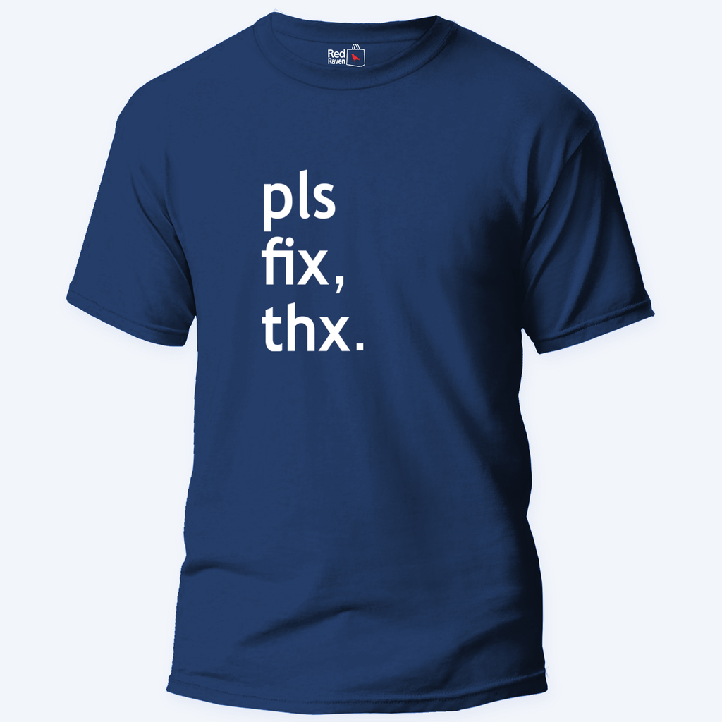 pls fix, thx - Unisex T-Shirt