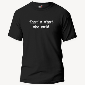 Office 'Thats What She Said' Micheal Scott Unisex Black T-Shirt